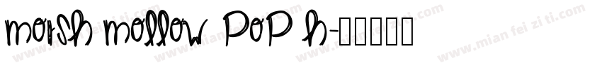 morsh mollow pop h字体转换